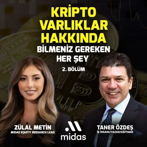 Kripto Varlıklar Hakkında Bilmeniz Gereken Her Şey | 2. Bölüm I Zülal Metin