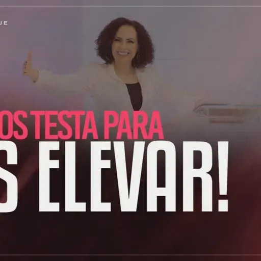 Deus nos testa para nos elevar! | Mudança de Vida Hoje
