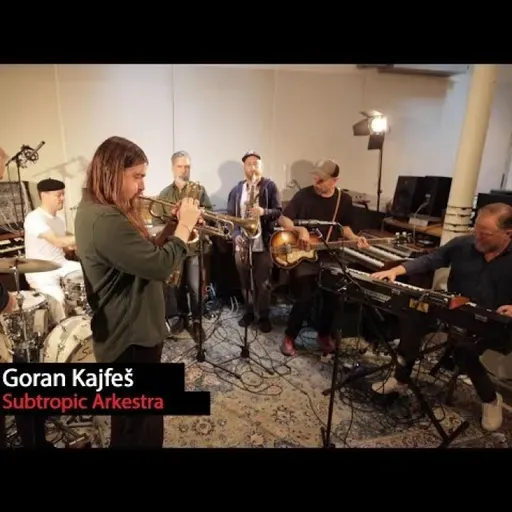 94. Goran Kajfeš Subtropic Arkestra: jazz, psicodelia y mucha imaginación