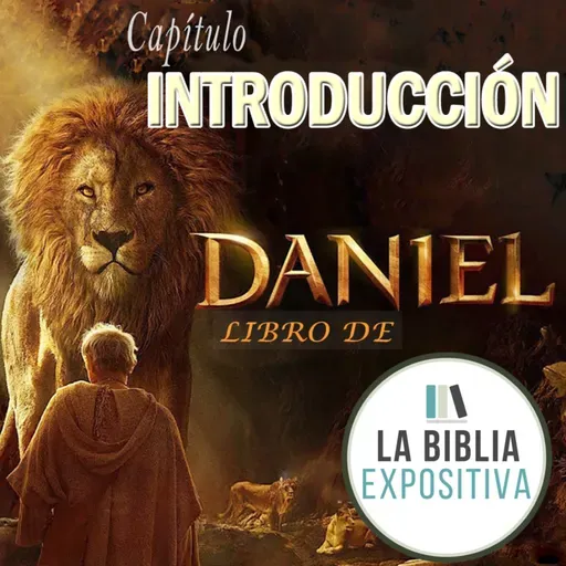 Estudio Bíblico | Daniel | Introducción