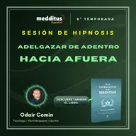 188 | Hipnosis para Adelgazar de Adentro hacia Afuera | Odair Comin