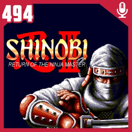 Fliperama de Boteco #494 – Shinobi III: Return of the Ninja Master