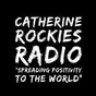 Catherine Rockies Radio