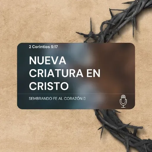 NUEVA CRIATURA EN CRISTO