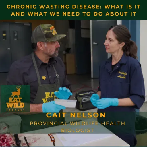 EatWild 103 - Chronic Wasting Disease: What is it and what we need to do about it