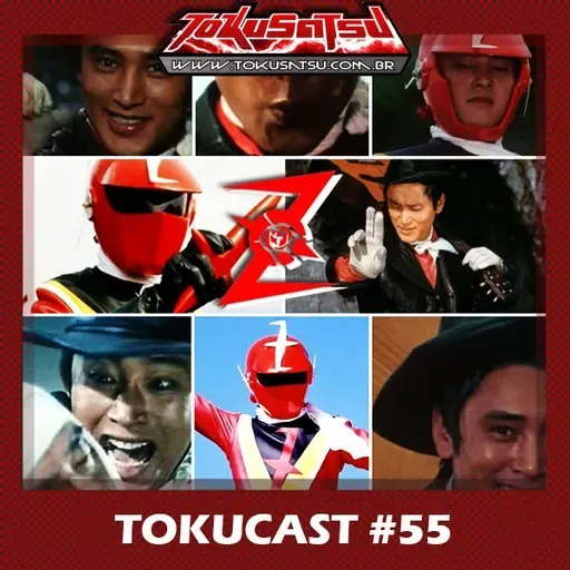 Tokucast #55 – Kaiketsu Zubat