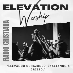 ELEVATION WORSHIP RADIO