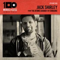Jack Shirley from The Atomic Garden & Comadre