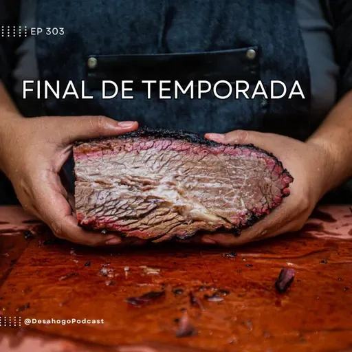 303.- Final de temporada