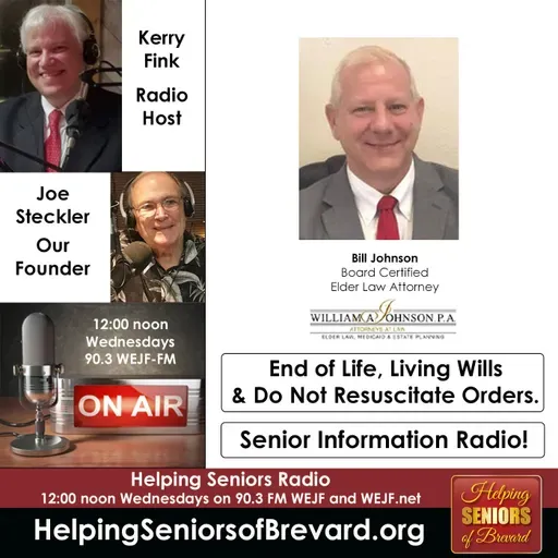 End of Life, Living Wills & Do Not Resuscitate Orders | Helping Seniors Radio