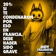 201: Si te condenaron por eso en Francia, debe haber sido grave