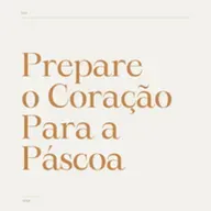 Jesus ressuscitou: Você consegue ver? - Fabiano Krehnke - (Série: Prepare o Coração para a Páscoa)