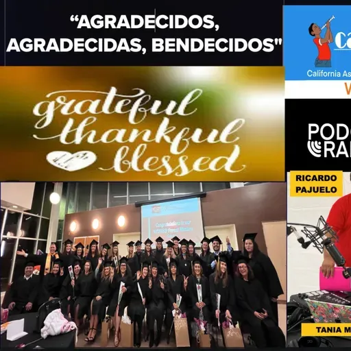 "Agradecidos, Agradecidas, Bendecidos", invitados Padres Mentores WUHSD, Session 80.
