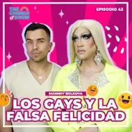 La Falsa Felicidad en La Comunidad Gay - The Chamas Show Episodio 43