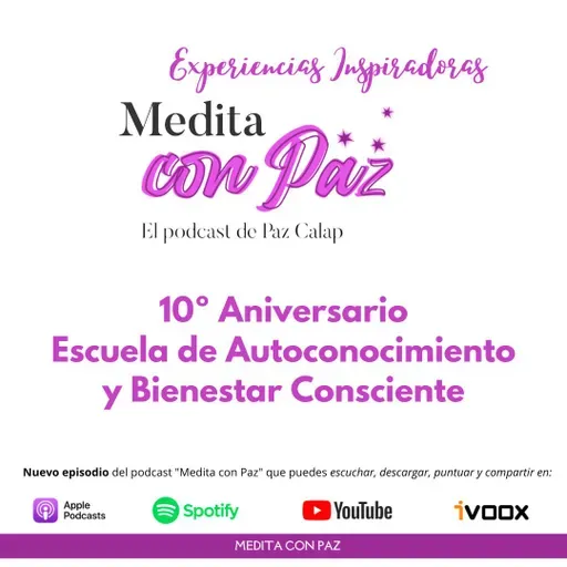 La historia detrás de los 10 años de la Escuela de Autoconocimiento y Bienestar Consciente