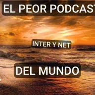 EL PEOR PODCAST DEL MUNDO (SIN ARANCELES). PODCAST515