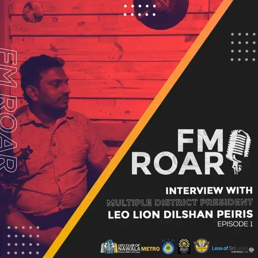 Interview with Multiple District President Leo Lion Dilshan Peiris