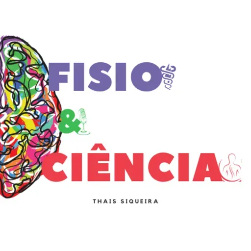 Fisio e Ciência #17 - Testes ortopédicos específicos, quando eles são úteis?