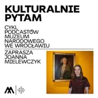 „Kulturalnie pytam”, odc. 11 — Wystawa „Wrocław według Bacha” w Muzeum Narodowym we Wrocławiu