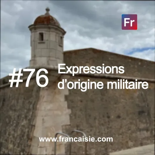 Expressions d'origine militaire