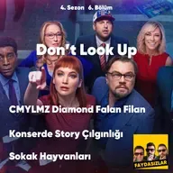 Faydasızlar - S4 E6 - Konsere Gitmek, Don't Look Up, Cmylmz Standupı, Sokak Hayvanları
