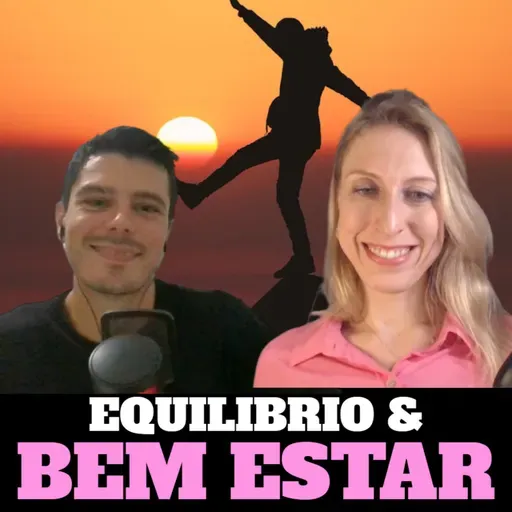 EQUILÍBRIO E BEM-ESTAR. (PAULA ROOSCH - MATRIZCAST #138)