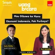 Mau Dibawa ke Mana Ekonomi Indonesia, Pak Purbaya?