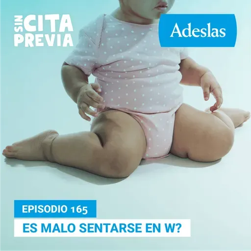 165 ¿Es malo sentarse en W?