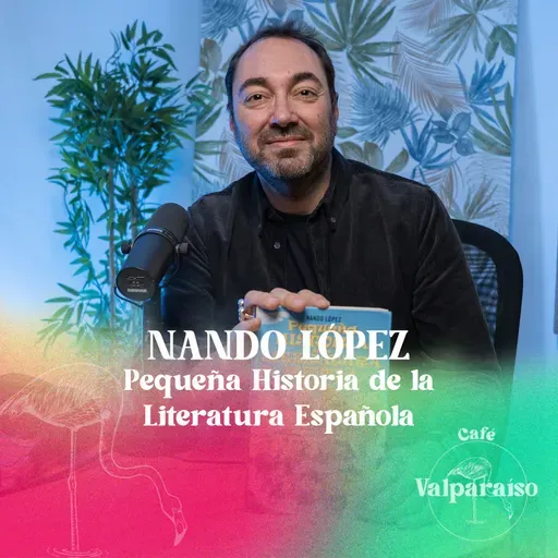 15. Nando López, la literatura explicada desde el humor
