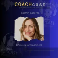 ANO V #242 | Carreira internacional - com Yasmin Lacerda Xavier