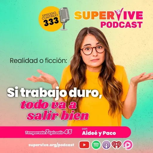 Si trabajo duro, todo va a salir bien