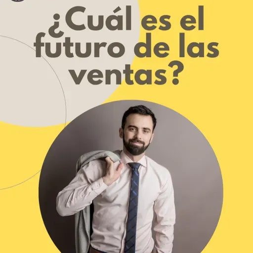 ¿Cuál es el futuro de las ventas?