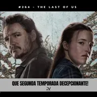 #264 - THE LAST OF US