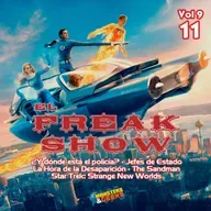 El FreakShow - Vol 09: Episodio 11 (Fantastic Four/ La Hora de la desaparición / ¿Y Dónde está el policía? / Star Trek)