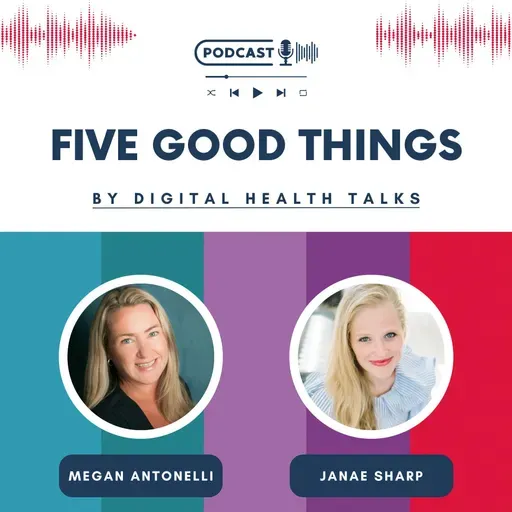 Five Good Things: From ViVE to HIMSS — What's Worth the Hype (and What's Just Fun)