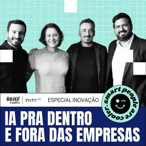 Kaspersky, Qualcomm, Oracle e Motorola: eles também sofrem com IA - The BRIEFcast by Innovation Hub - S01 EP02
