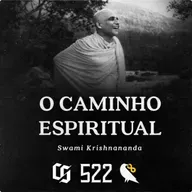 #522 - Swami Krishnananda - O Caminho Espiritual