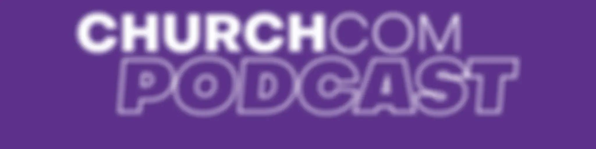 ChurchCOM Podcast 