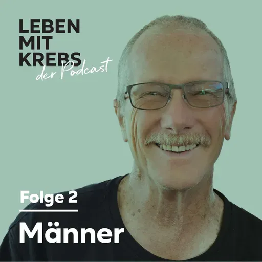 Männer | «Die Prostatakrebsdiagnose hat mich nicht überrascht»