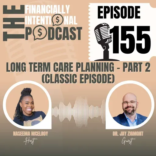 Long Term Care Planning - Part 2 - Episode 155 (Classic Episode)