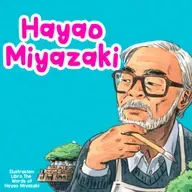 Personajes famosos - 1 | Hayao Miyazaki | Biografías para niños