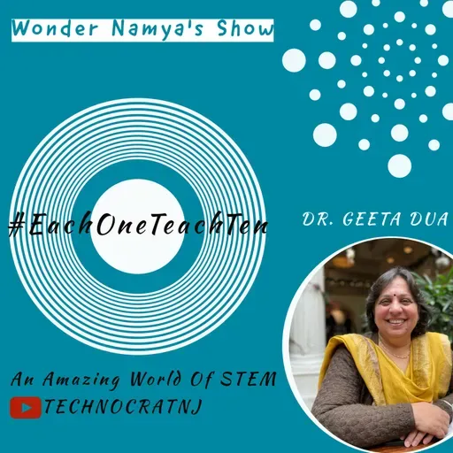 Ep 72 Dr. Geeta Dua, Post Graduate Teacher In Chemistry, India