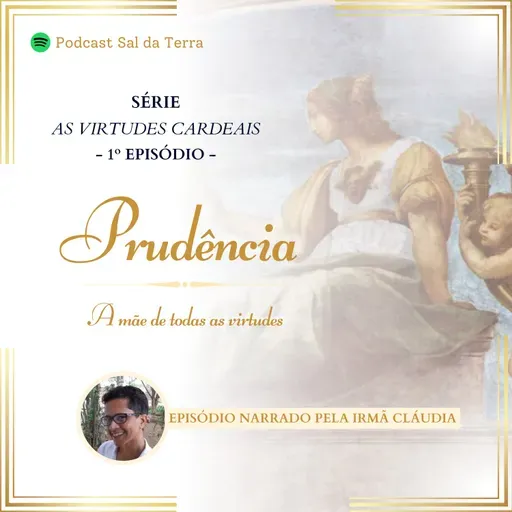 As Virtudes Cardeais - A Prudência