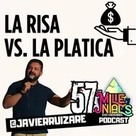 Ep. 57 | "LA RISA VS LA PLÁTICA" | De Millenials pa' Arriba PodCast