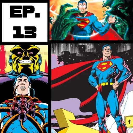 Ep 13. Superman de Alan Moore Parte 2: Swamp Thing y Para el hombre que lo tiene todo.