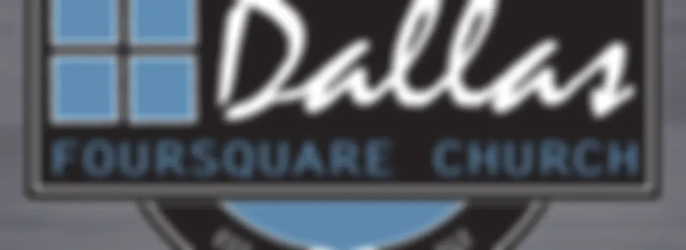 Dallas Foursquare Church