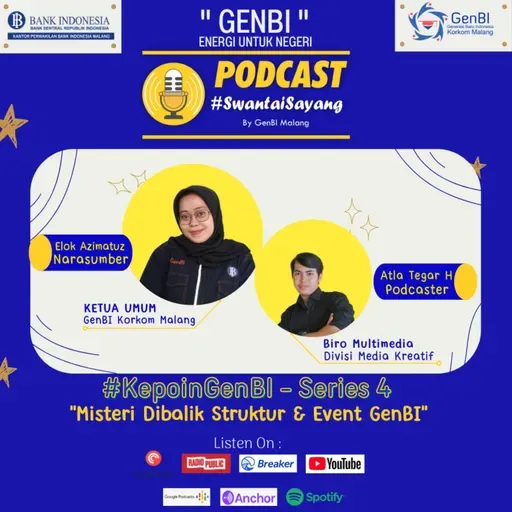 #KepoinGenBI Series 04 — Misteri dibalik Struktur & Event GenBI