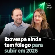 T8 #18 | Ibovespa ainda tem fôlego para subir em 2026