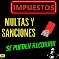 Multas y Sanciones de Hacienda | Reducción de Sanción y Recurso contra la Sanción (Impuestos)