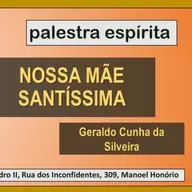 Nossa Mãe Santíssima, com Geraldo Cunha da Silveira